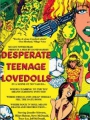 Desperate Teenage Lovedolls 1984