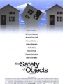 The Safety of Objects 2001
