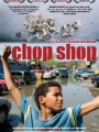 Chop Shop 2007