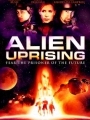 Alien Uprising 2008
