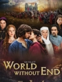 World Without End 2012