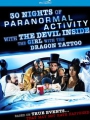 30 Nights of Paranormal Activity with the Devil Inside the Girl with the Dragon Tattoo 2013