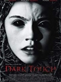 Dark Touch 2013