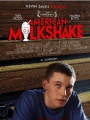 American Milkshake 2013
