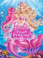 Barbie: The Pearl Princess 2014