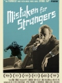 Mistaken for Strangers 2013