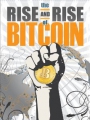 The Rise and Rise of Bitcoin 2014