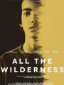 All the Wilderness 2014