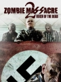 Zombie Massacre 2: Reich of the Dead 2015