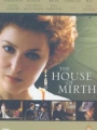 The House of Mirth 2001