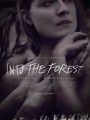 Into the Forest 2015
