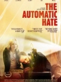 The Automatic Hate 2015