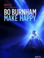 Bo Burnham: Make Happy 2016