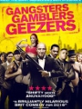 Gangsters Gamblers Geezers 2016