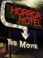 Horror Hotel the Movie 2016