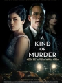 A Kind of Murder 2016