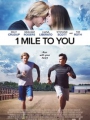 1 Mile to You 2017