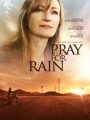 Pray for Rain 2017