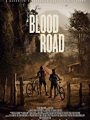 Blood Road 2017