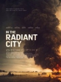 In the Radiant City 2016