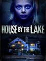 House by the Lake 2017
