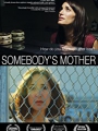 Somebody's Mother 2016