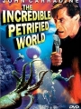 The Incredible Petrified World 1957