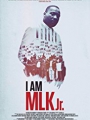 I Am MLK Jr. 2018