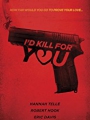 I'd Kill for You 2018