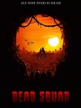 Dead Squad: Temple of the Undead 2018