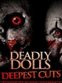 Deadly Dolls: Deepest Cuts 2018