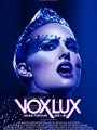 Vox Lux 2018