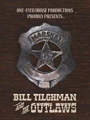 Bill Tilghman and the Outlaws 2019