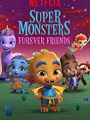 Super Monsters Furever Friends 2019