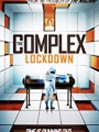 The Complex: Lockdown 2020