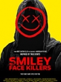 Smiley Face Killers 2020