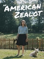 An American Zealot 2021