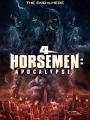4 Horsemen: Apocalypse 2022