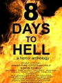 8 Days to Hell 2022
