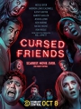 Cursed Friends 2022