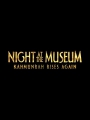 Night at the Museum: Kahmunrah Rises Again 2022
