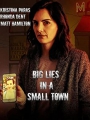 Big Lies in a Small Town 2022