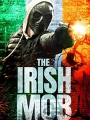 The Irish Mob 2023