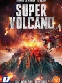 Super Volcano 2022