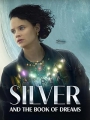 Silver and the Book of Dreams 2023