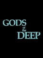 Gods of the Deep 2023