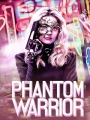The Phantom Warrior 2024