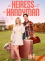 The Heiress and the Handyman 2024