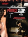 The Perfect Sleep 2009