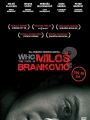 Who the Fuck Is Milos Brankovic? 2008